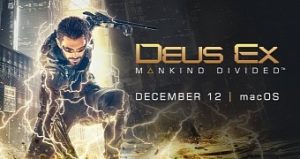 Deus ex mankind divided hits macos on december 12 ported by feral interactive